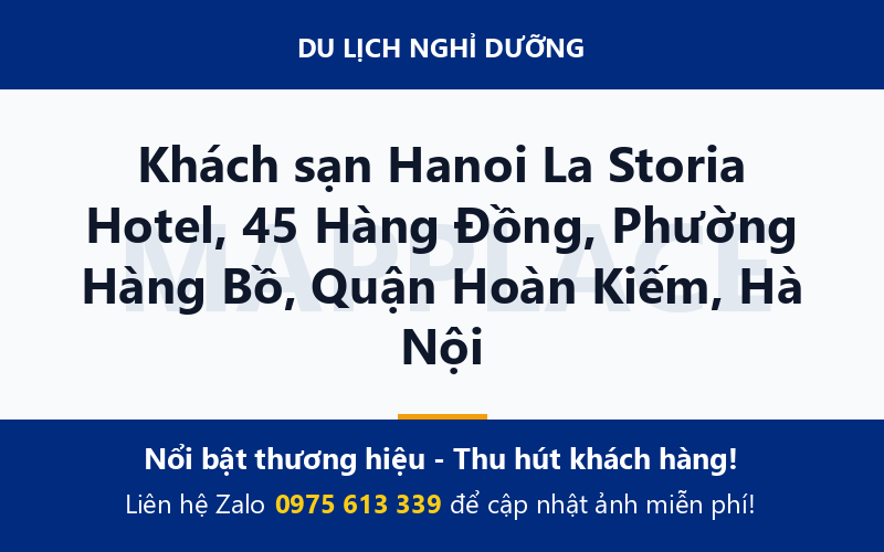 Khách sạn Hanoi La Storia Hotel, 45 Hàng Đồng, Phường Hàng Bồ, Quận Hoàn Kiếm, Hà Nội