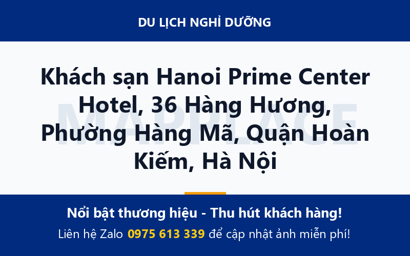 Khách sạn Hanoi Prime Center Hotel, 36 Hàng Hương, Phường Hàng Mã, Quận Hoàn Kiếm, Hà Nội