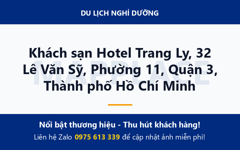 Khách sạn Hotel Trang Ly, 32 Lê Văn Sỹ, Phường 11, Quận 3, Thành phố Hồ Chí Minh
