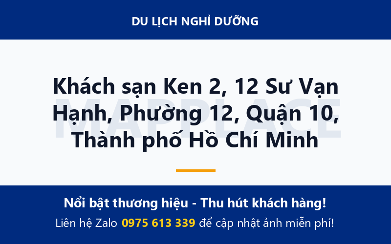 Khách sạn Ken 2, 12 Sư Vạn Hạnh, Phường 12, Quận 10, Thành phố Hồ Chí Minh