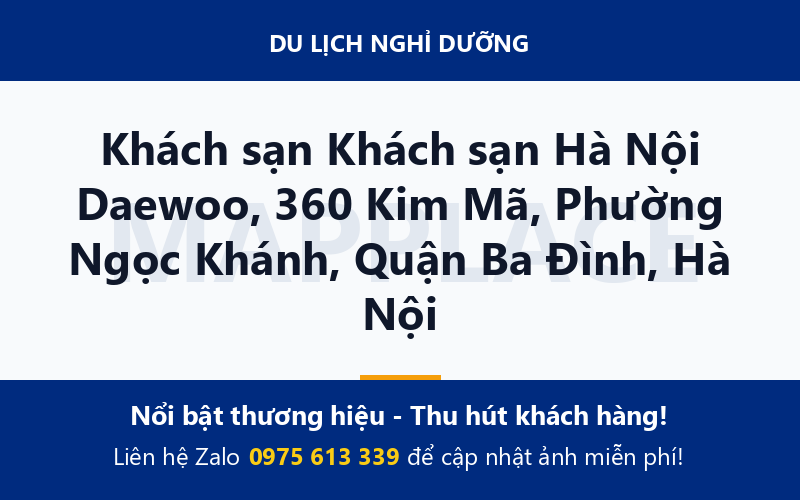 Khách sạn Khách sạn Hà Nội Daewoo, 360 Kim Mã, Phường Ngọc Khánh, Quận Ba Đình, Hà Nội