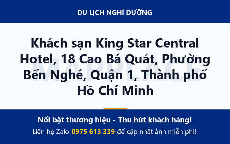 Khách sạn King Star Central Hotel, 18 Cao Bá Quát, Phường Bến Nghé, Quận 1, Thành phố Hồ Chí Minh