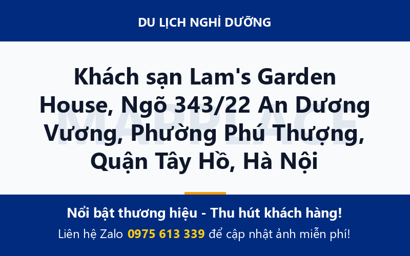 Khách sạn Lam's Garden House, Ngõ 343/22 An Dương Vương, Phường Phú Thượng, Quận Tây Hồ, Hà Nội