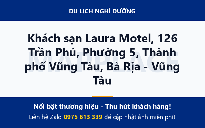 Khách sạn Laura Motel, 126 Trần Phú, Phường 5, Thành phố Vũng Tàu, Bà Rịa - Vũng Tàu