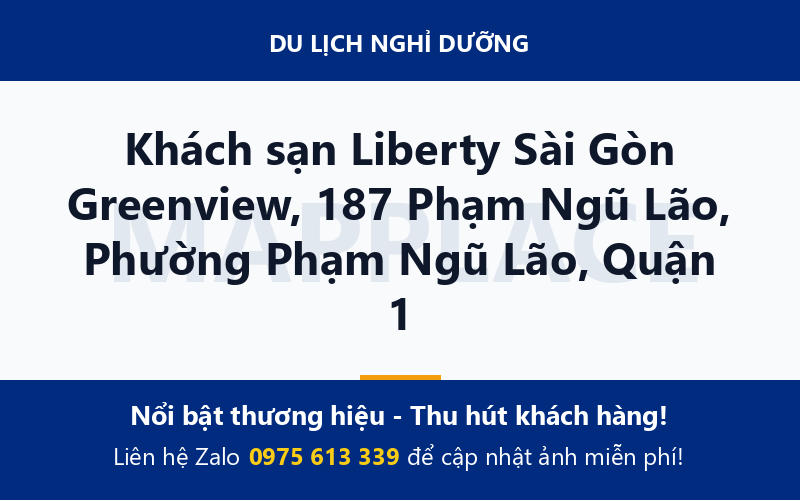 Khách sạn Liberty Sài Gòn Greenview, 187 Phạm Ngũ Lão, Phường Phạm Ngũ Lão, Quận 1
