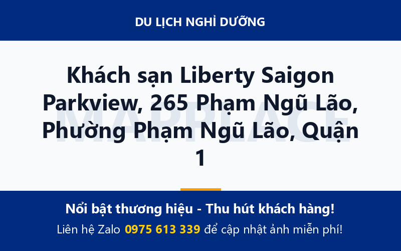 Khách sạn Liberty Saigon Parkview, 265 Phạm Ngũ Lão, Phường Phạm Ngũ Lão, Quận 1
