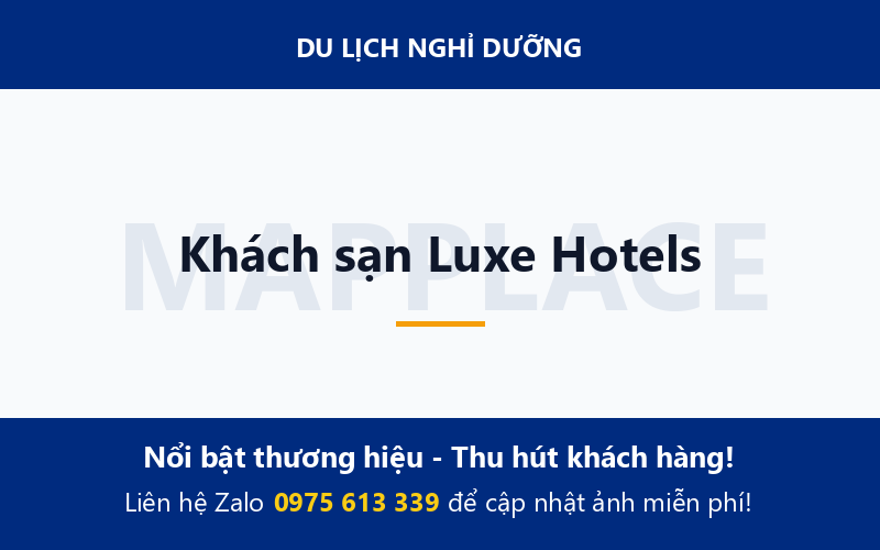 Khách sạn Luxe Hotels