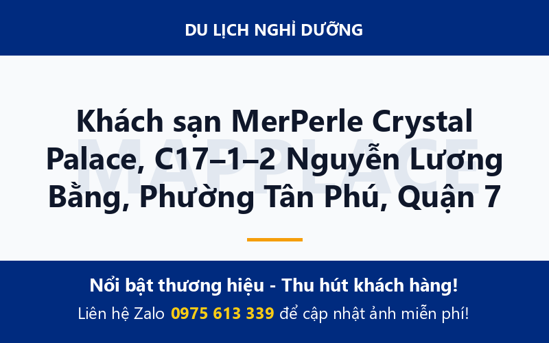 Khách sạn MerPerle Crystal Palace, C17–1–2 Nguyễn Lương Bằng, Phường Tân Phú, Quận 7
