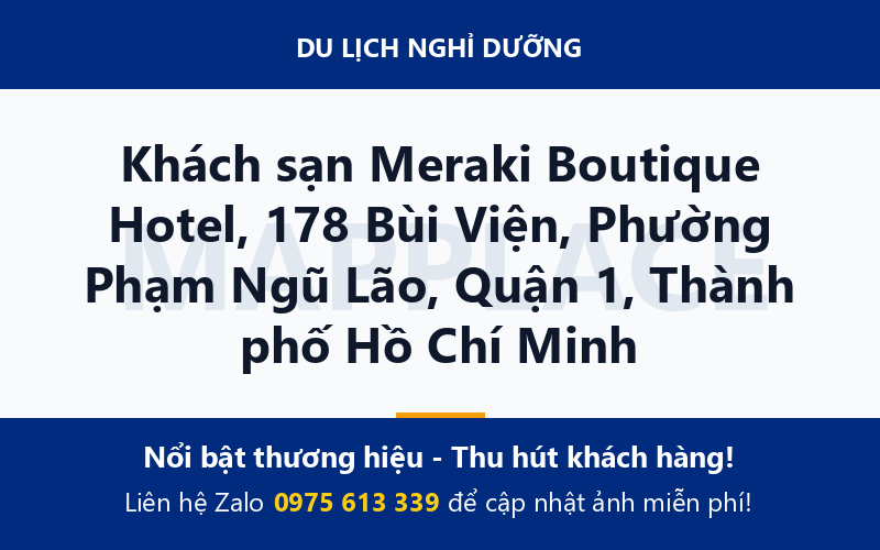 Khách sạn Meraki Boutique Hotel, 178 Bùi Viện, Phường Phạm Ngũ Lão, Quận 1, Thành phố Hồ Chí Minh