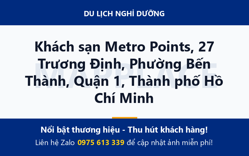 Khách sạn Metro Points, 27 Trương Định, Phường Bến Thành, Quận 1, Thành phố Hồ Chí Minh