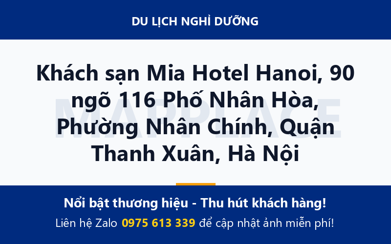 Khách sạn Mia Hotel Hanoi, 90 ngõ 116 Phố Nhân Hòa, Phường Nhân Chính, Quận Thanh Xuân, Hà Nội