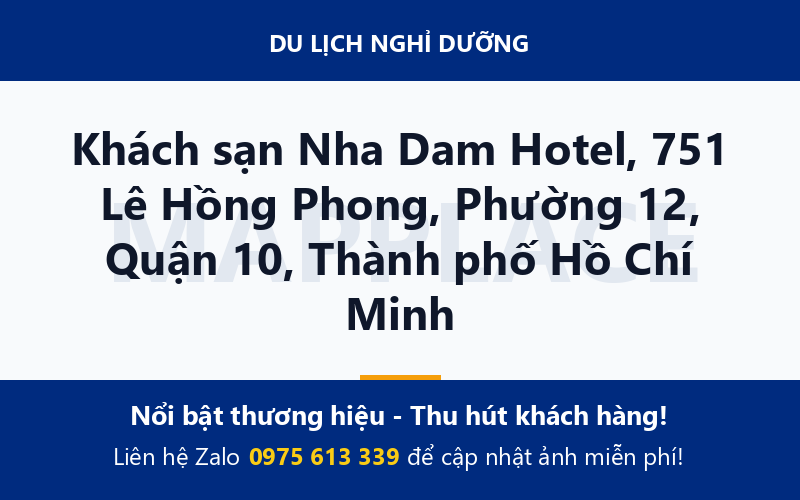 Khách sạn Nha Dam Hotel, 751 Lê Hồng Phong, Phường 12, Quận 10, Thành phố Hồ Chí Minh