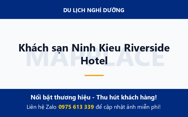 Khách sạn Ninh Kieu Riverside Hotel