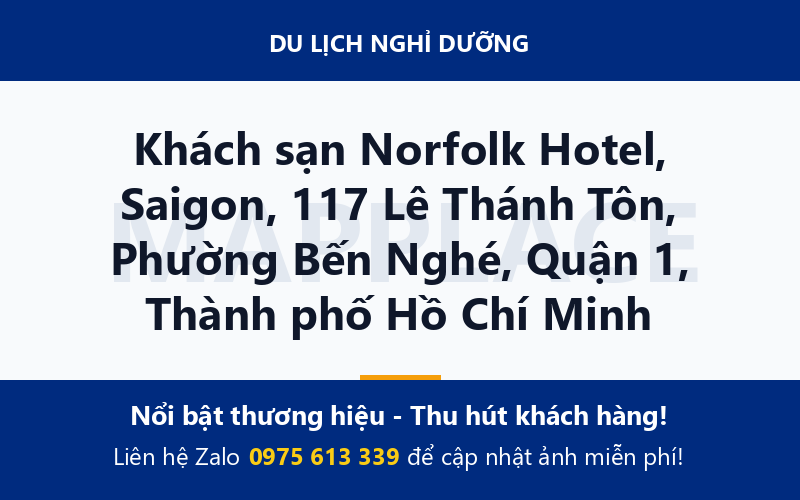 Khách sạn Norfolk Hotel, Saigon, 117 Lê Thánh Tôn, Phường Bến Nghé, Quận 1, Thành phố Hồ Chí Minh