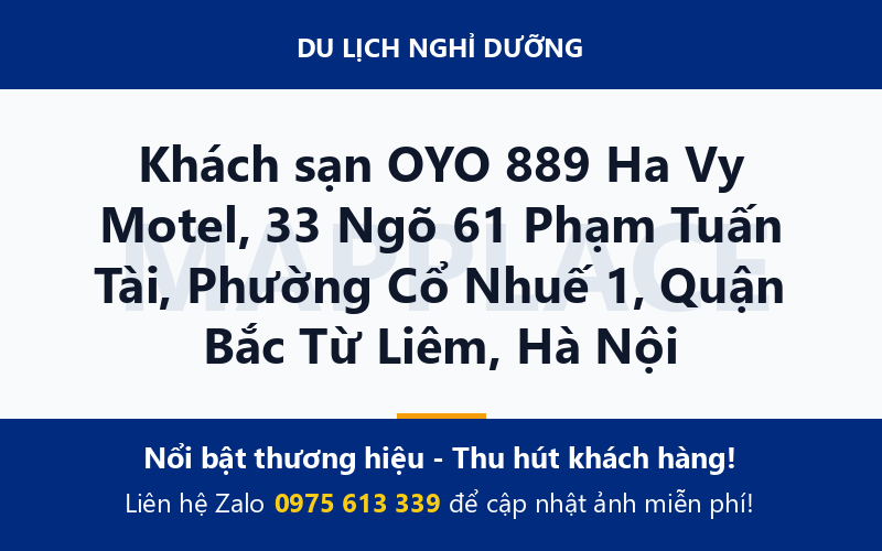 Khách sạn OYO 889 Ha Vy Motel, 33 Ngõ 61 Phạm Tuấn Tài, Phường Cổ Nhuế 1, Quận Bắc Từ Liêm, Hà Nội