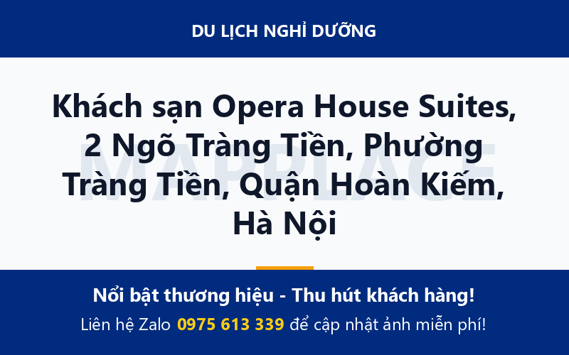 Khách sạn Opera House Suites, 2 Ngõ Tràng Tiền, Phường Tràng Tiền, Quận Hoàn Kiếm, Hà Nội