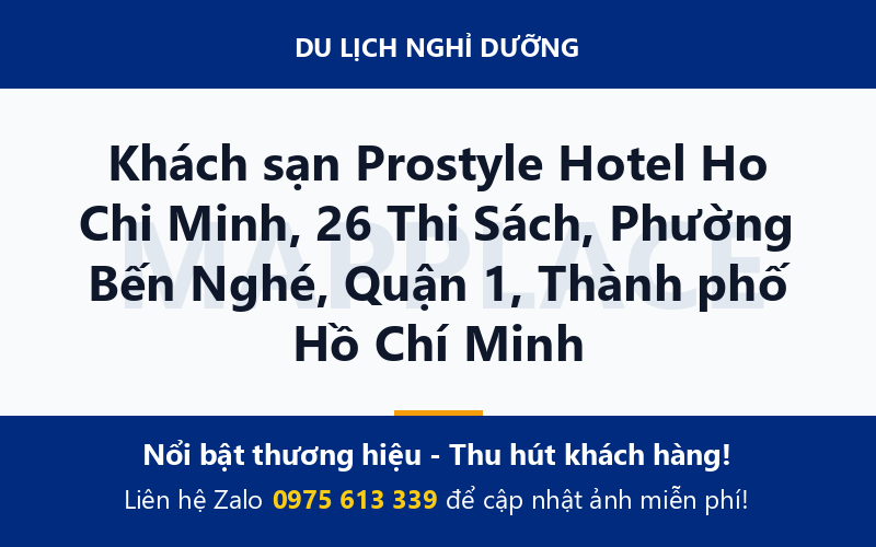 Khách sạn Prostyle Hotel Ho Chi Minh, 26 Thi Sách, Phường Bến Nghé, Quận 1, Thành phố Hồ Chí Minh
