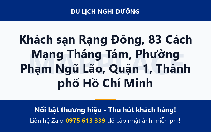 Khách sạn Rạng Đông, 83 Cách Mạng Tháng Tám, Phường Phạm Ngũ Lão, Quận 1, Thành phố Hồ Chí Minh