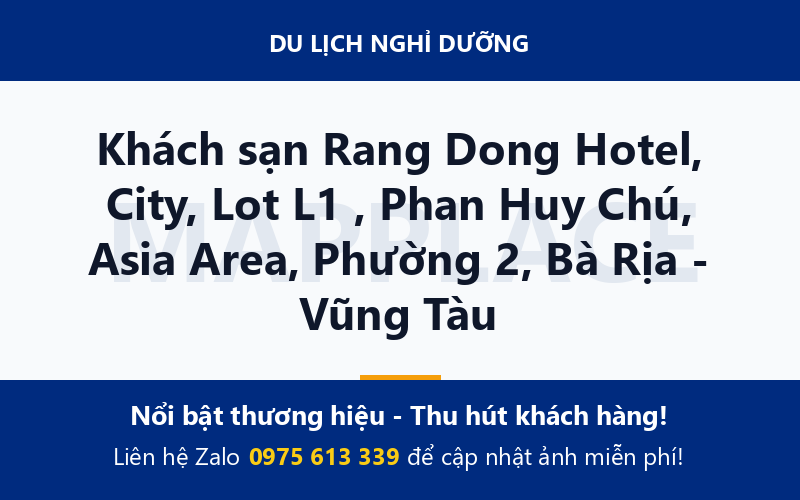 Khách sạn Rang Dong Hotel, City, Lot L1 , Phan Huy Chú, Asia Area, Phường 2, Bà Rịa - Vũng Tàu