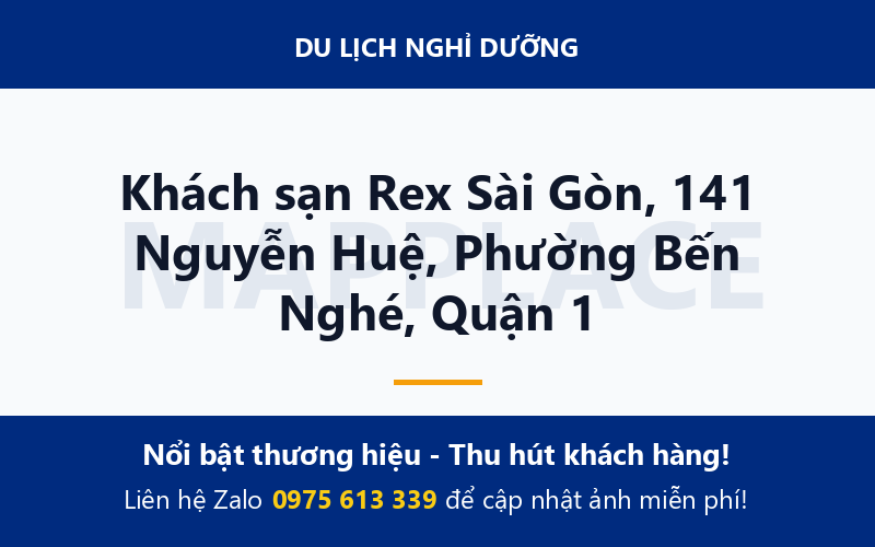 Khách sạn Rex Sài Gòn, 141 Nguyễn Huệ, Phường Bến Nghé, Quận 1