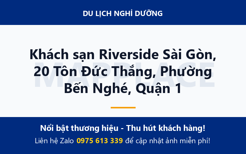 Khách sạn Riverside Sài Gòn, 20 Tôn Đức Thắng, Phường Bến Nghé, Quận 1