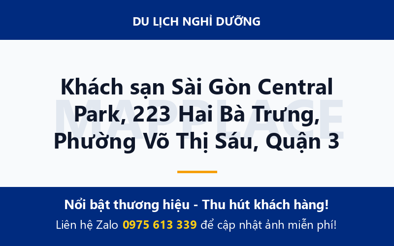 Khách sạn Sài Gòn Central Park, 223 Hai Bà Trưng, Phường Võ Thị Sáu, Quận 3