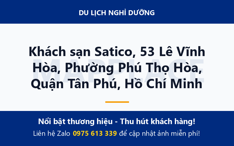 Khách sạn Satico, 53 Lê Vĩnh Hòa, Phường Phú Thọ Hòa, Quận Tân Phú, Hồ Chí Minh