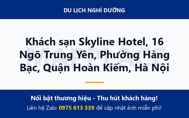 Khách sạn Skyline Hotel, 16 Ngõ Trung Yên, Phường Hàng Bạc, Quận Hoàn Kiếm, Hà Nội