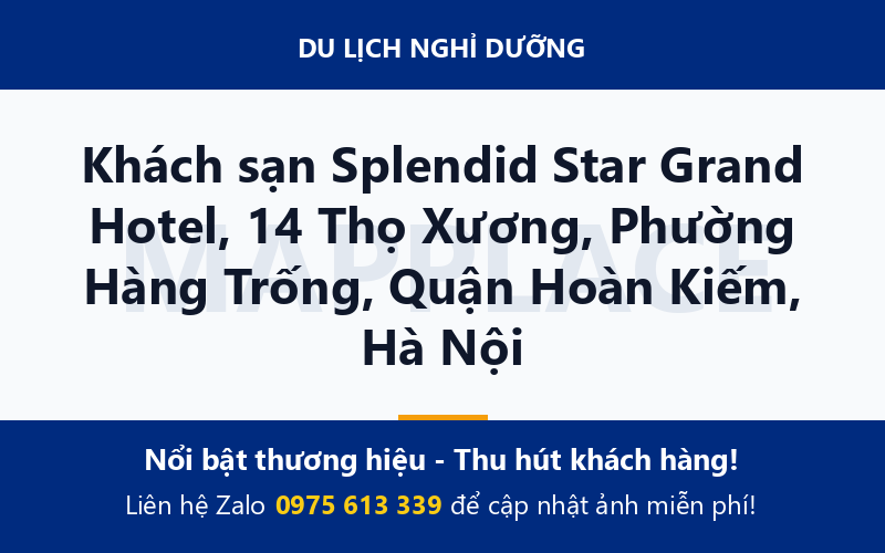 Khách sạn Splendid Star Grand Hotel, 14 Thọ Xương, Phường Hàng Trống, Quận Hoàn Kiếm, Hà Nội