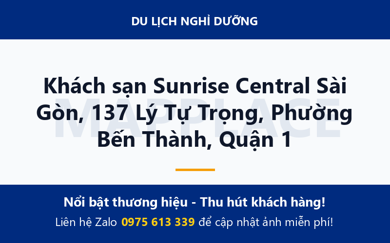 Khách sạn Sunrise Central Sài Gòn, 137 Lý Tự Trọng, Phường Bến Thành, Quận 1