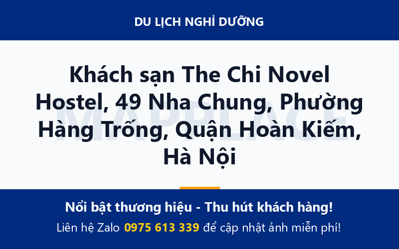Khách sạn The Chi Novel Hostel, 49 Nha Chung, Phường Hàng Trống, Quận Hoàn Kiếm, Hà Nội