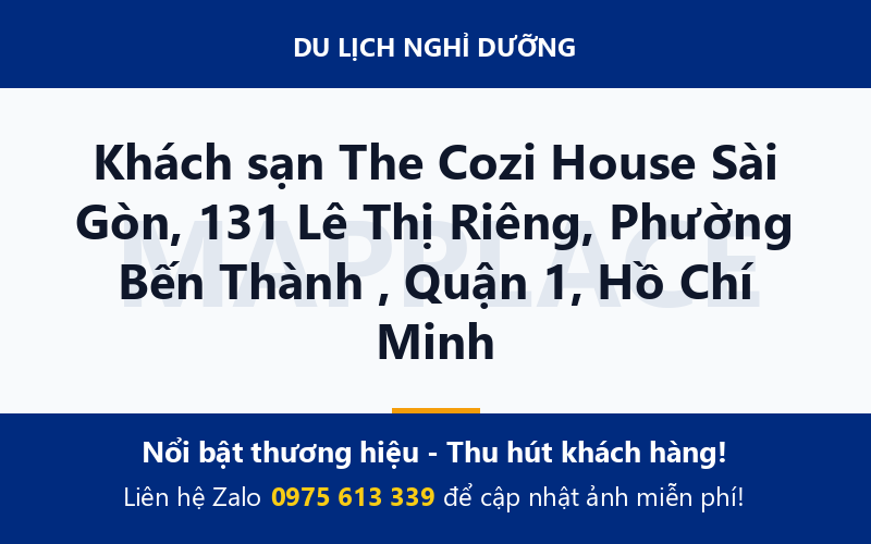 Khách sạn The Cozi House Sài Gòn, 131 Lê Thị Riêng, Phường Bến Thành , Quận 1, Hồ Chí Minh