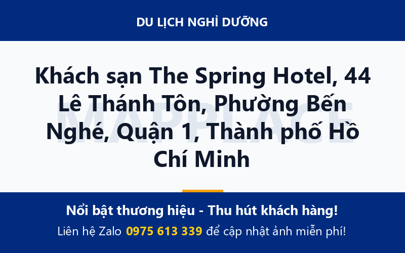 Khách sạn The Spring Hotel, 44 Lê Thánh Tôn, Phường Bến Nghé, Quận 1, Thành phố Hồ Chí Minh