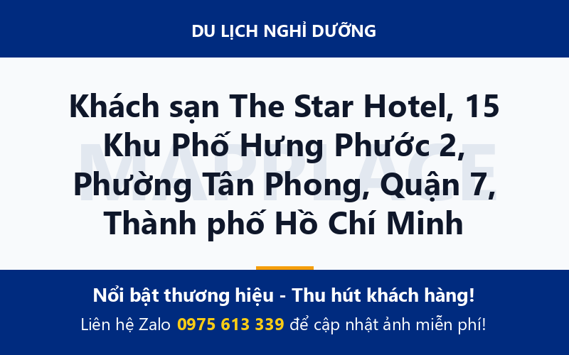 Khách sạn The Star Hotel, 15 Khu Phố Hưng Phước 2, Phường Tân Phong, Quận 7, Thành phố Hồ Chí Minh