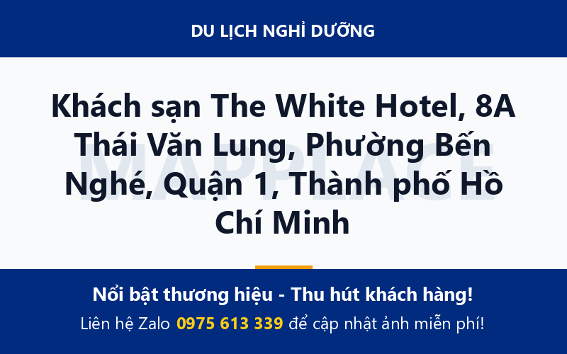 Khách sạn The White Hotel, 8A Thái Văn Lung, Phường Bến Nghé, Quận 1, Thành phố Hồ Chí Minh