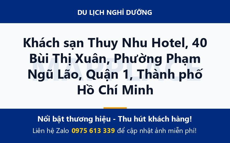 Khách sạn Thuy Nhu Hotel, 40 Bùi Thị Xuân, Phường Phạm Ngũ Lão, Quận 1, Thành phố Hồ Chí Minh