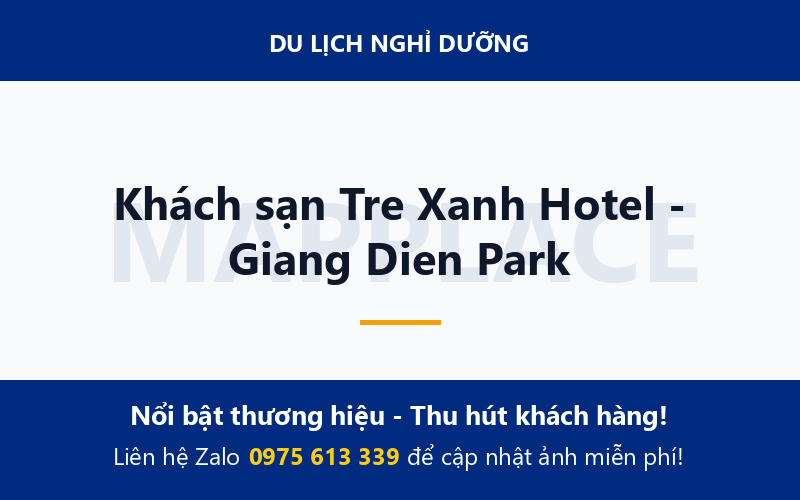 Khách sạn Tre Xanh Hotel - Giang Dien Park