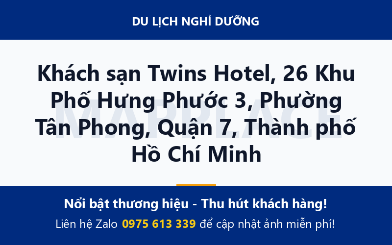Khách sạn Twins Hotel, 26 Khu Phố Hưng Phước 3, Phường Tân Phong, Quận 7, Thành phố Hồ Chí Minh