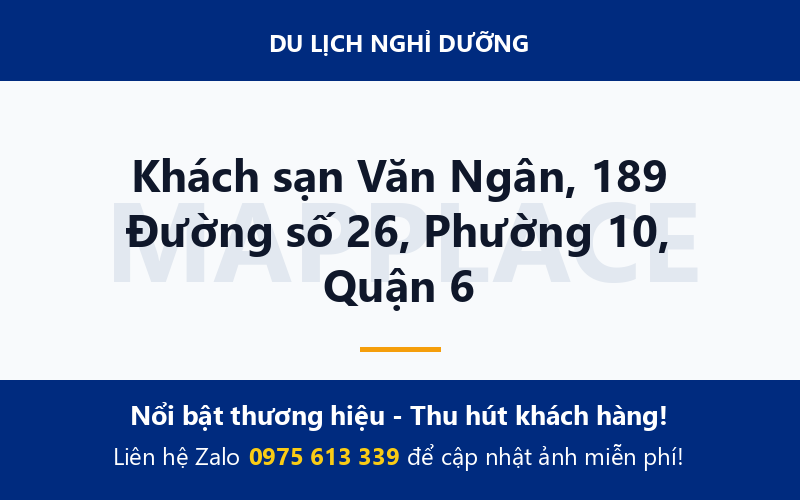 Khách sạn Văn Ngân, 189 Đường số 26, Phường 10, Quận 6