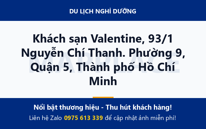 Khách sạn Valentine, 93/1 Nguyễn Chí Thanh. Phường 9, Quận 5, Thành phố Hồ Chí Minh