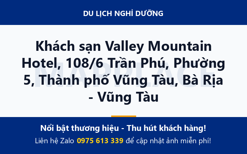 Khách sạn Valley Mountain Hotel, 108/6 Trần Phú, Phường 5, Thành phố Vũng Tàu, Bà Rịa - Vũng Tàu