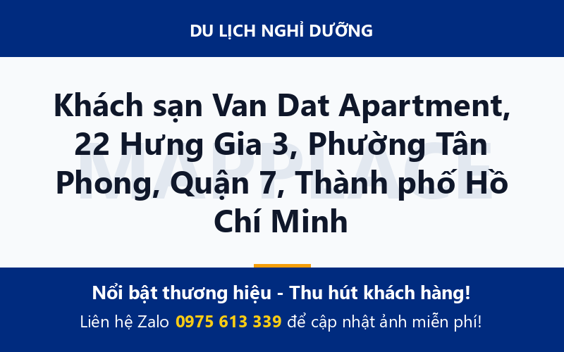 Khách sạn Van Dat Apartment, 22 Hưng Gia 3, Phường Tân Phong, Quận 7, Thành phố Hồ Chí Minh