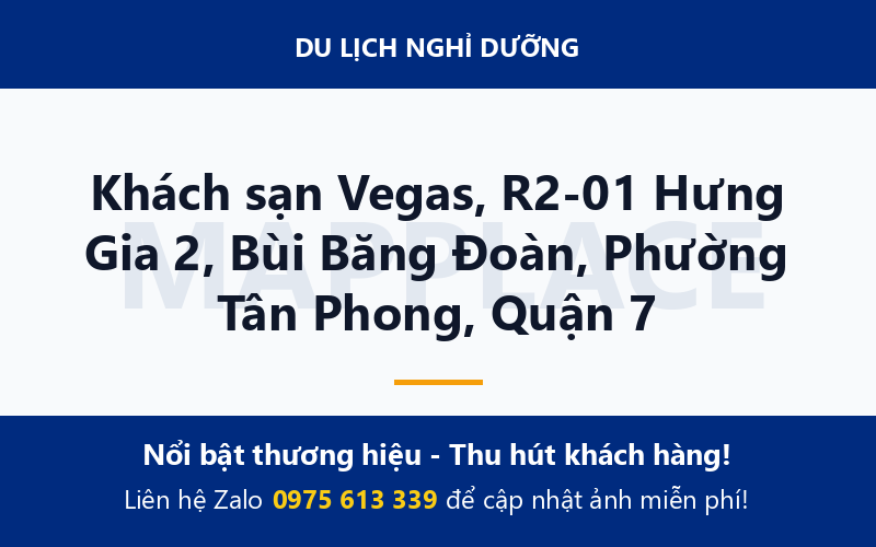 Khách sạn Vegas, R2-01 Hưng Gia 2, Bùi Băng Đoàn, Phường Tân Phong, Quận 7