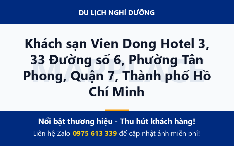Khách sạn Vien Dong Hotel 3, 33 Đường số 6, Phường Tân Phong, Quận 7, Thành phố Hồ Chí Minh