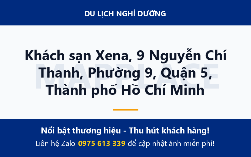 Khách sạn Xena, 9 Nguyễn Chí Thanh, Phường 9, Quận 5, Thành phố Hồ Chí Minh