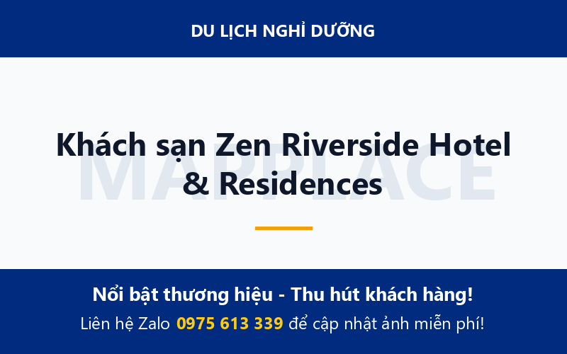 Khách sạn Zen Riverside Hotel & Residences