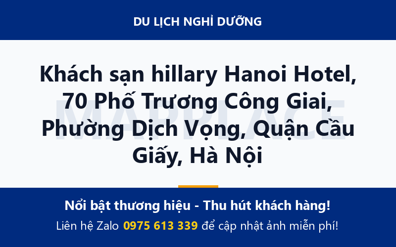 Khách sạn hillary Hanoi Hotel, 70 Phố Trương Công Giai, Phường Dịch Vọng, Quận Cầu Giấy, Hà Nội