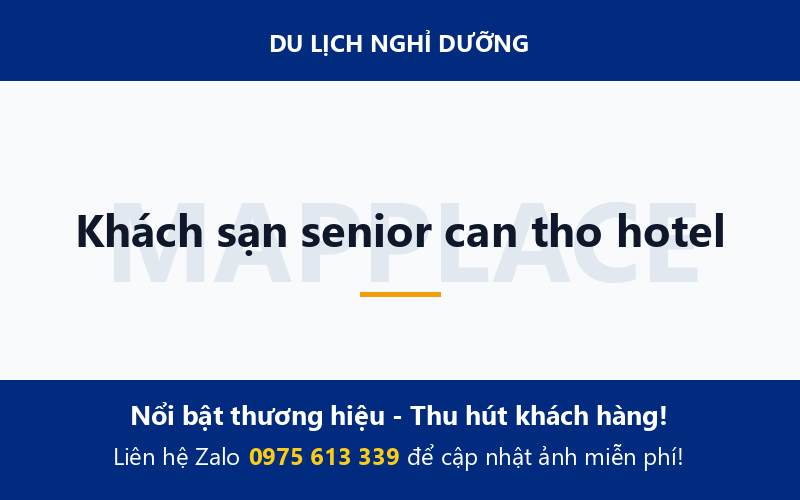 Khách sạn senior can tho hotel