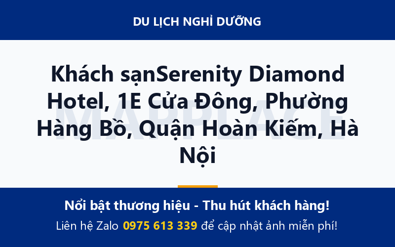 Khách sạnSerenity Diamond Hotel, 1E Cửa Đông, Phường Hàng Bồ, Quận Hoàn Kiếm, Hà Nội