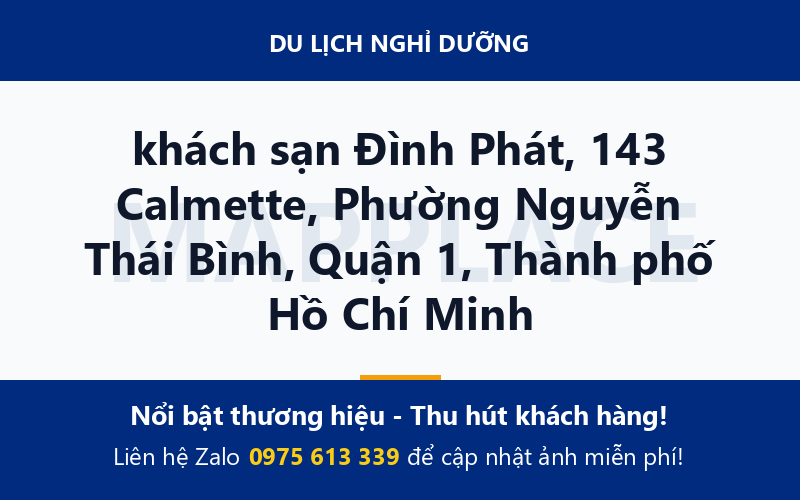 khách sạn Đình Phát, 143 Calmette, Phường Nguyễn Thái Bình, Quận 1, Thành phố Hồ Chí Minh